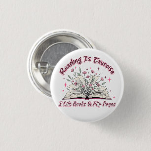 Badge Rond 2,50 Cm La Lecture Est L'Exercice...