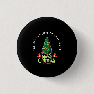 BADGE ROND 2,50 CM LA LUMIÈRE DE L'AMOUR LA SAINTE NUIT,