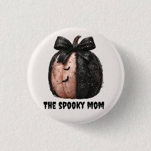 Badge Rond 2,50 Cm La maman Éffrayante Citrouille d'Halloween