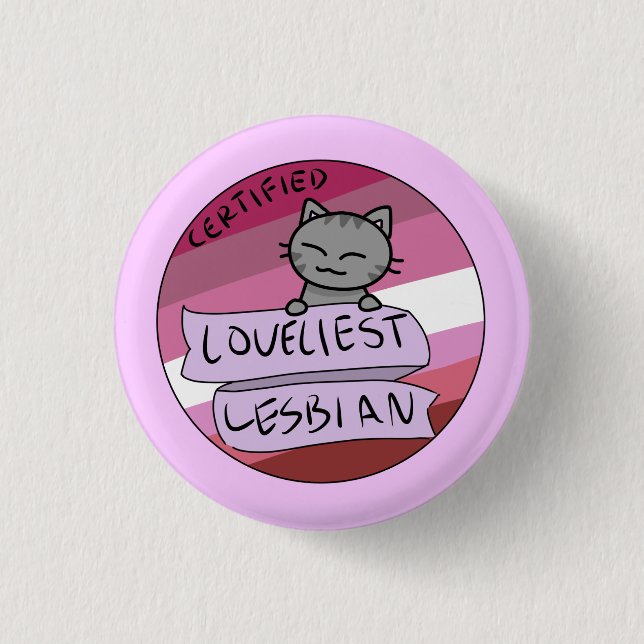 Badge Rond 2,50 Cm La plus belle lesbienne (Devant)