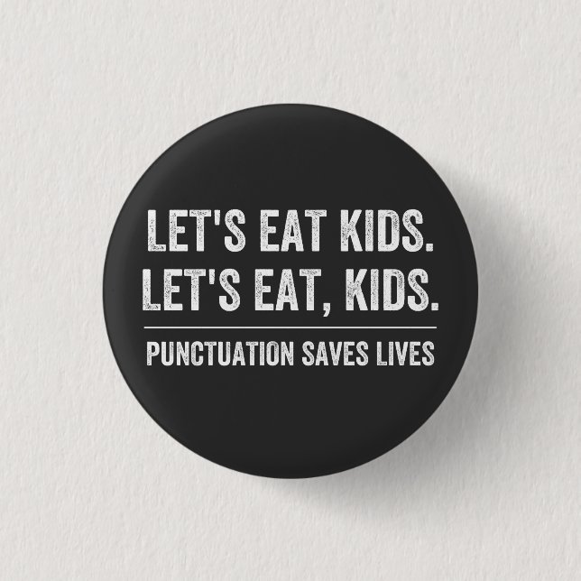 Badge Rond 2,50 Cm La ponctuation sauve des vies (Devant)