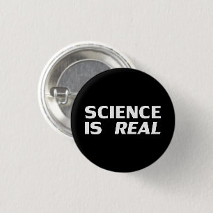 Badge Rond 2,50 Cm La science est vrai noir blanc moderne typographie