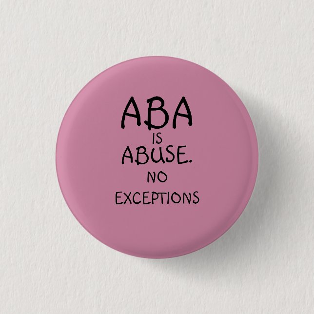 Badge Rond 2,50 Cm L'aba est bouton d'abus (Devant)