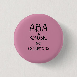 Badge Rond 2,50 Cm L'aba est bouton d'abus