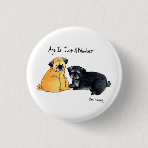 Badge Rond 2,50 Cm L'âge est juste un nombre