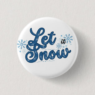 Badge Rond 2,50 Cm Laisser neiger - Jouer hiver Wonderland
