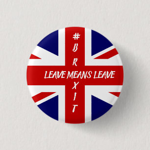 Badge Rond 2,50 Cm Laisser signifie Laisser #Brexit