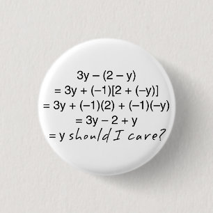 Badge Rond 2,50 Cm L'algèbre pourquoi devrait humour de soin d'I