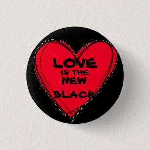 Badge Rond 2,50 Cm L'AMOUR EST LE NOUVEAU COEUR NOIR - Bouton Cool
