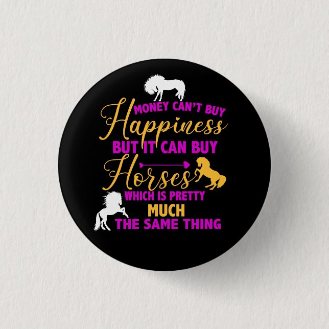 Badge Rond 2,50 Cm L'argent peut acheter des chevaux violet jaune (Devant)