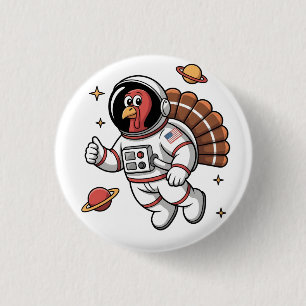 Badge Rond 2,50 Cm L'astronaute Space Turkey Gobbler Thankgiving