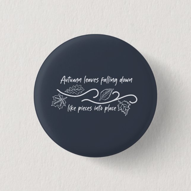 Badge Rond 2,50 Cm L'automne laisse tomber comme des morceaux (Devant)
