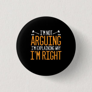 Badge Rond 2,50 Cm L'Avocat Explique Pourquoi J'Ai Raison