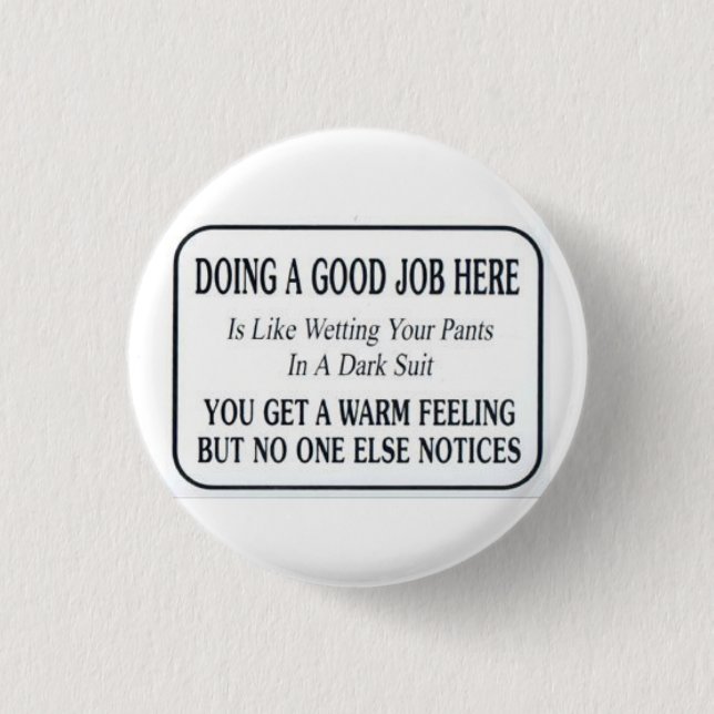 Badge Rond 2,50 Cm Le bon travail (Devant)