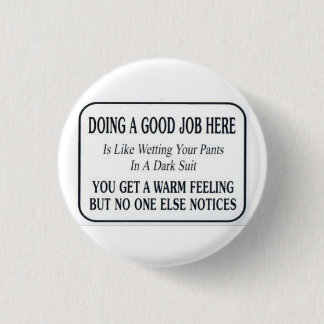 Badge Rond 2,50 Cm Le bon travail