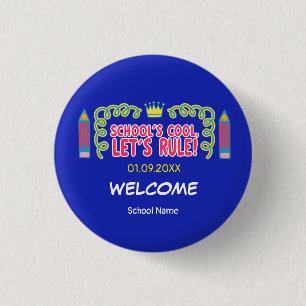 Badge Rond 2,50 Cm "Le cool de l’école, règle" citations de motivatio