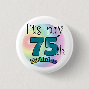 Badge Rond 2,50 Cm Le Jour du 75e anniversaire