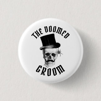 Badge Rond 2,50 Cm Le marié condamné drôle crâne mariage gothique