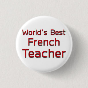 Badge Rond 2,50 Cm Le meilleur professeur français du monde