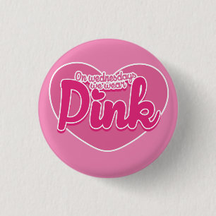 Badge Rond 2,50 Cm Le mercredi, nous portons du rose