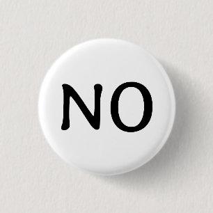 Badge Rond 2,50 Cm Le mot Non Texte Minimaliste Noir Blanc