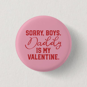 Badge Rond 2,50 Cm Le papa est mon bouton de Valentine