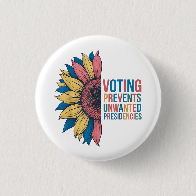 Badge Rond 2,50 Cm Le Vote Empêche Les Présidences Indésirées Le Dési (Devant)