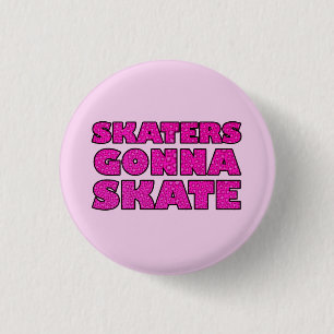 Badge Rond 2,50 Cm Les patineurs vont patiner