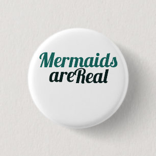 Badge Rond 2,50 Cm Les sirènes sont vraies