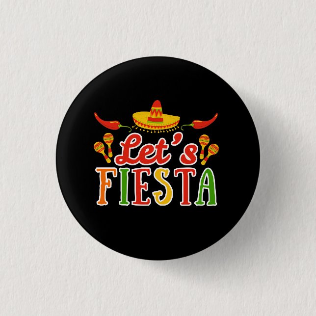 Badge Rond 2,50 Cm Let's Fiesta Cinco de Mayo (Devant)