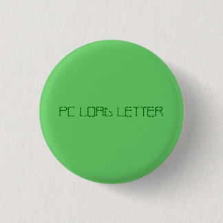 BADGE ROND 2,50 CM LETTRE DE CHARGE DE PC