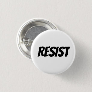 Badge Rond 2,50 Cm Lettres noires "Résister" -