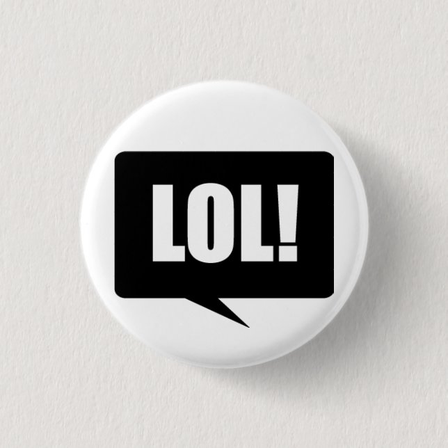 BADGE ROND 2,50 CM LOL ! (Devant)