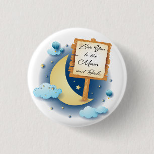 Badge Rond 2,50 Cm Love You to the Moon and Back