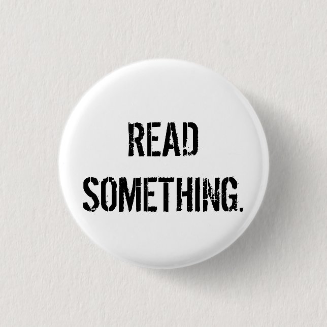 Badge Rond 2,50 Cm Lu quelque chose bouton (Devant)
