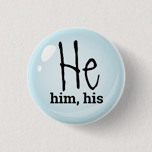 Badge Rond 2,50 Cm Lui, Lui, Ses Pronononounes