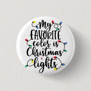 Badge Rond 2,50 Cm Ma couleur préférée est Santa Claus les lumières d