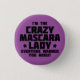 Badge Rond 2,50 Cm Madame folle de mascara (Devant)