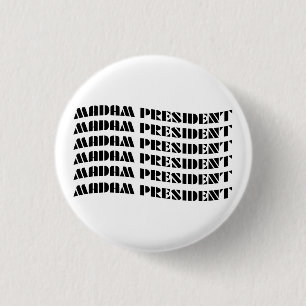 Badge Rond 2,50 Cm Madame la Présidente