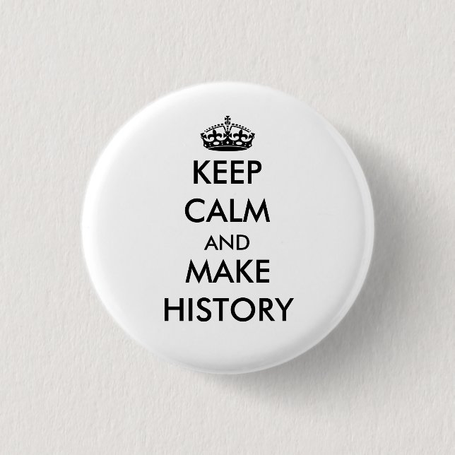 Badge Rond 2,50 Cm Maintenez calme et faites le bouton d'histoire (Devant)