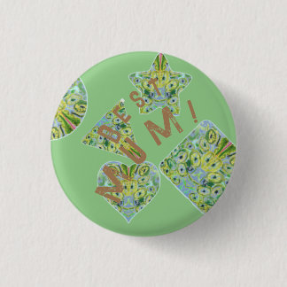 Badge Rond 2,50 Cm Maman !