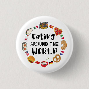 Badge Rond 2,50 Cm Manger dans le monde entier