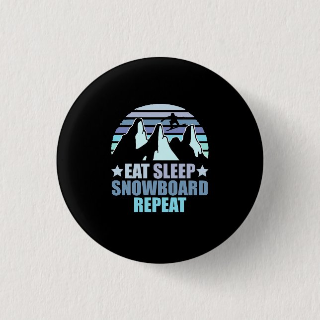 Badge Rond 2,50 Cm Manger Sleep Snowboard Répéter (Devant)