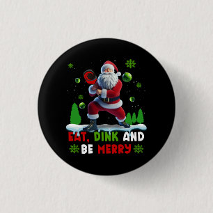 Badge Rond 2,50 Cm Mat Dink Be Joyeux Père Noël Pickleball Noël