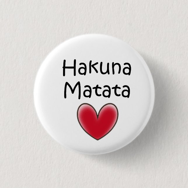 Badge Rond 2,50 Cm matata de hakuna (Devant)