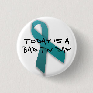 Badge Rond 2,50 Cm Mauvais jour de névralgie faciale