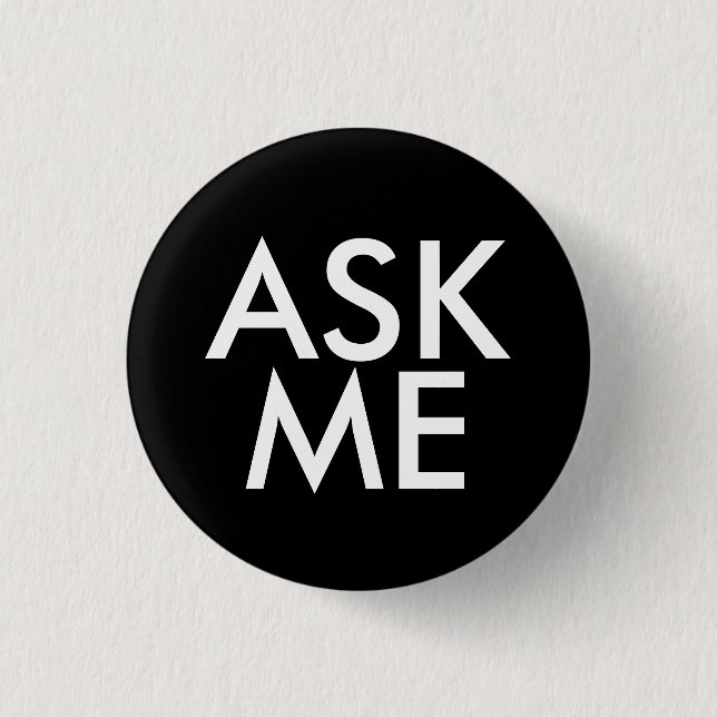 Badge Rond 2,50 Cm Me demander (Devant)