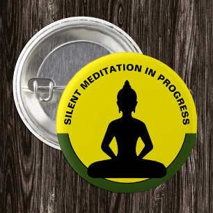 Badge Rond 2,50 Cm Méditation SILENCIEUSE en cours /Bouddha, pleine c