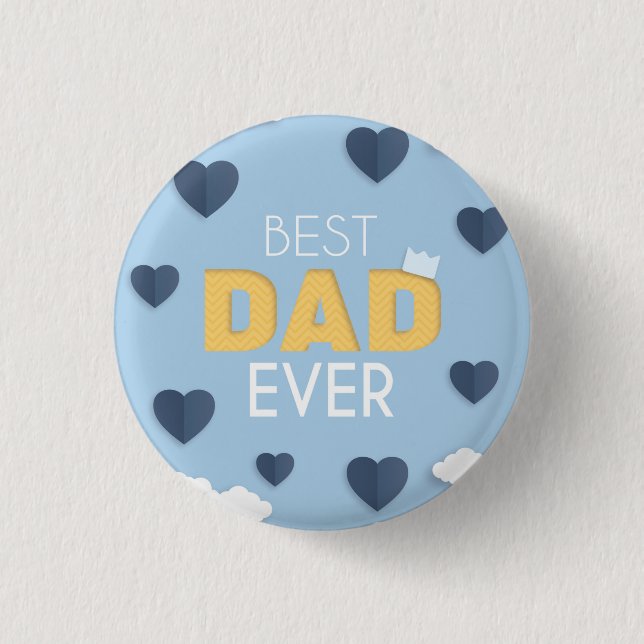 Badge Rond 2,50 Cm Meilleur Papa Jamais, Mignonne Fête des pères (Devant)