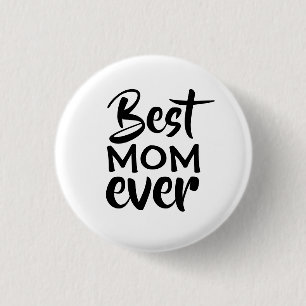 Badge Rond 2,50 Cm Meilleure Maman de Tous les Temps